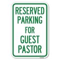 Signmission Reserved Parking for Guest Pastor Heavy-Gauge Aluminum Sign, 12" x 18", A-1218-23102 A-1218-23102